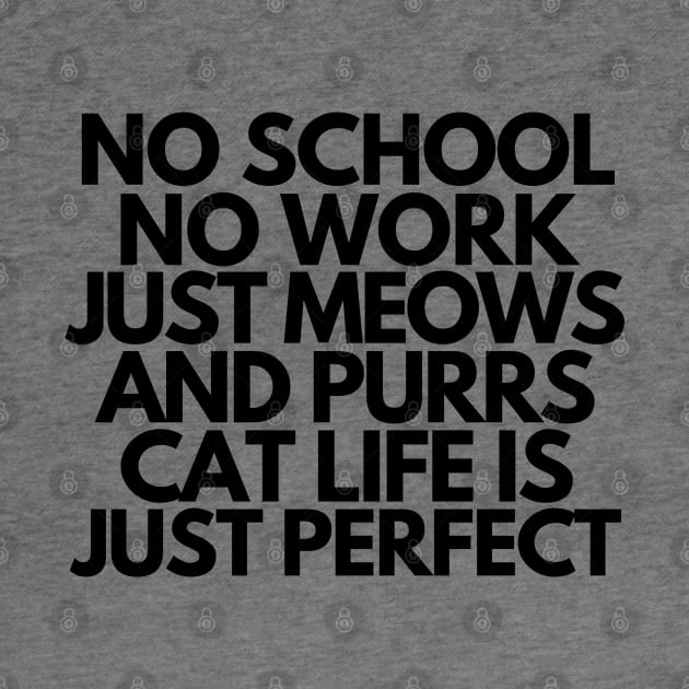 Cat life is just perfect by mksjr